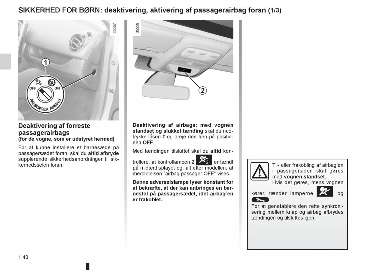 Renault Clio IV 4 Bilens instruktionsbog / page 46