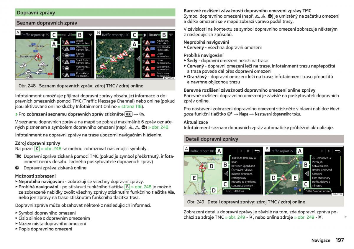 Skoda Kodiaq navod k obsludze / page 199