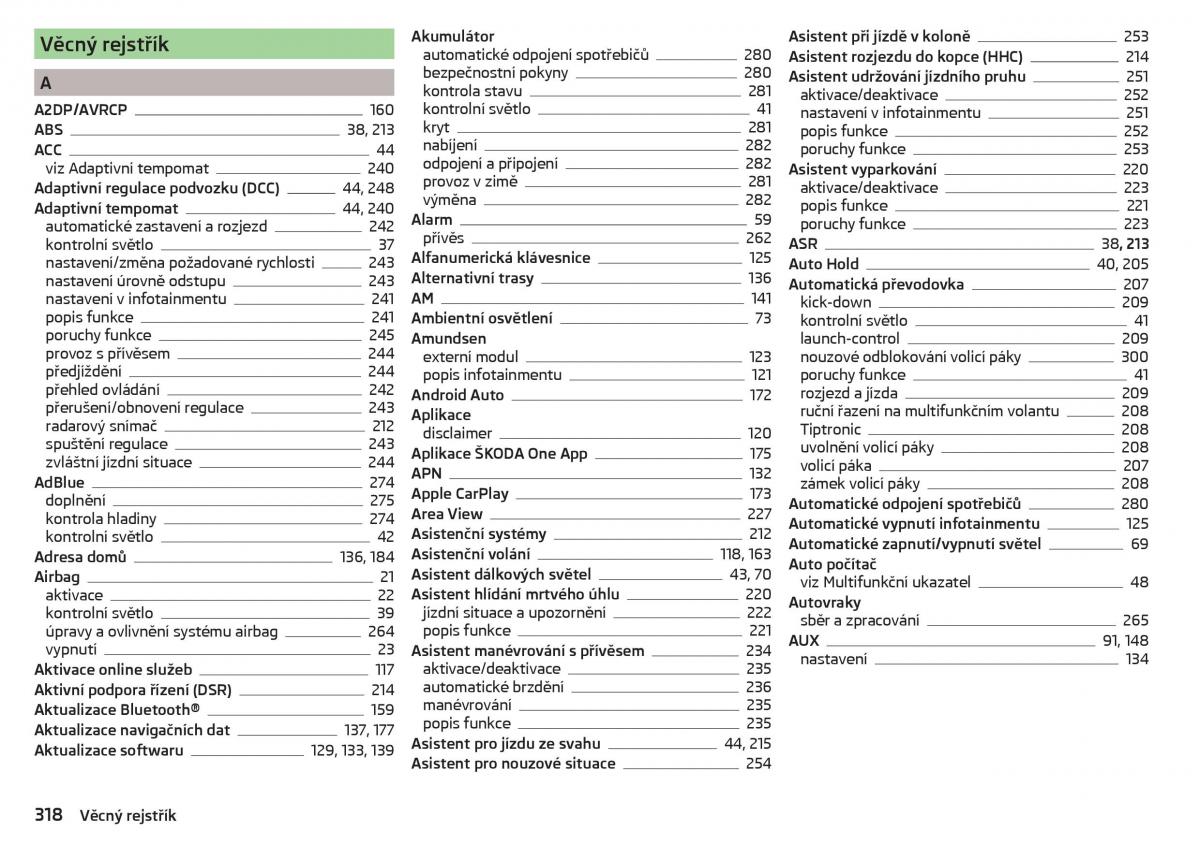 Skoda Kodiaq navod k obsludze / page 320