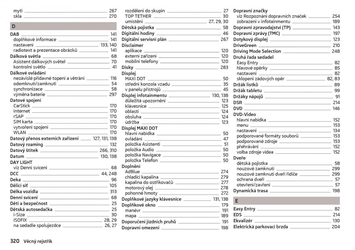 Skoda Kodiaq navod k obsludze / page 322