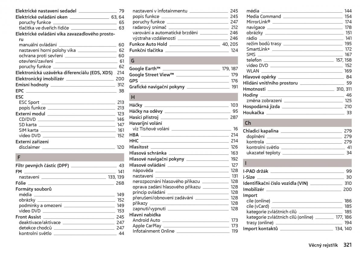 Skoda Kodiaq navod k obsludze / page 323