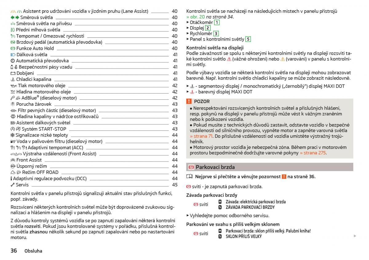 Skoda Kodiaq navod k obsludze / page 38