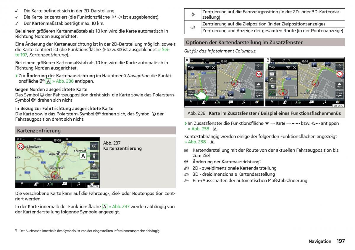 Skoda Kodiaq Handbuch / page 199