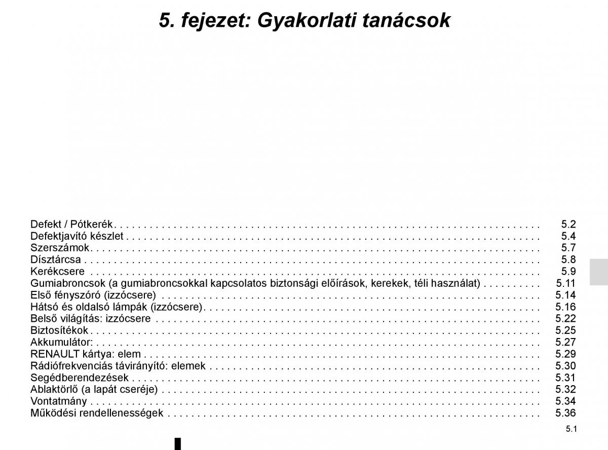 Renault Megane IV 4 Kezelesi utmutato / page 269