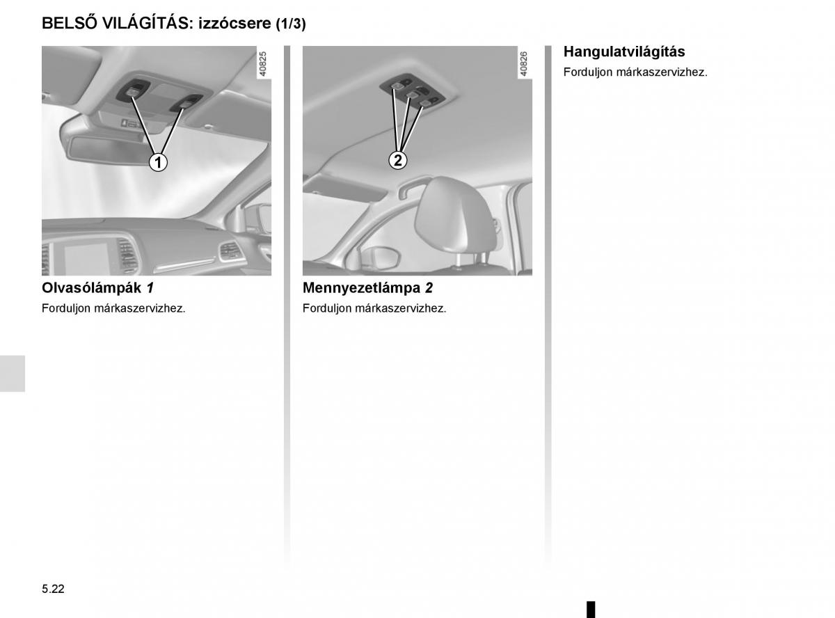 Renault Megane IV 4 Kezelesi utmutato / page 290