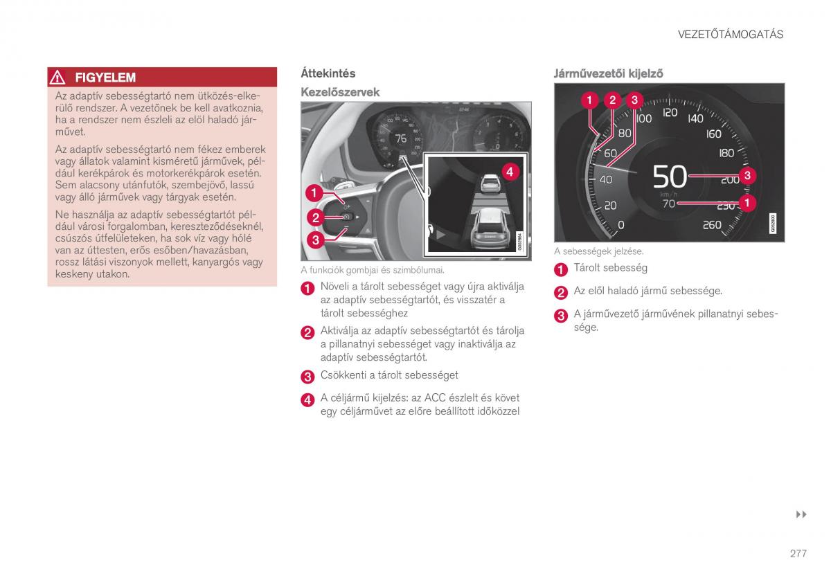 Volvo XC90 II 2 Kezelesi utmutato / page 279