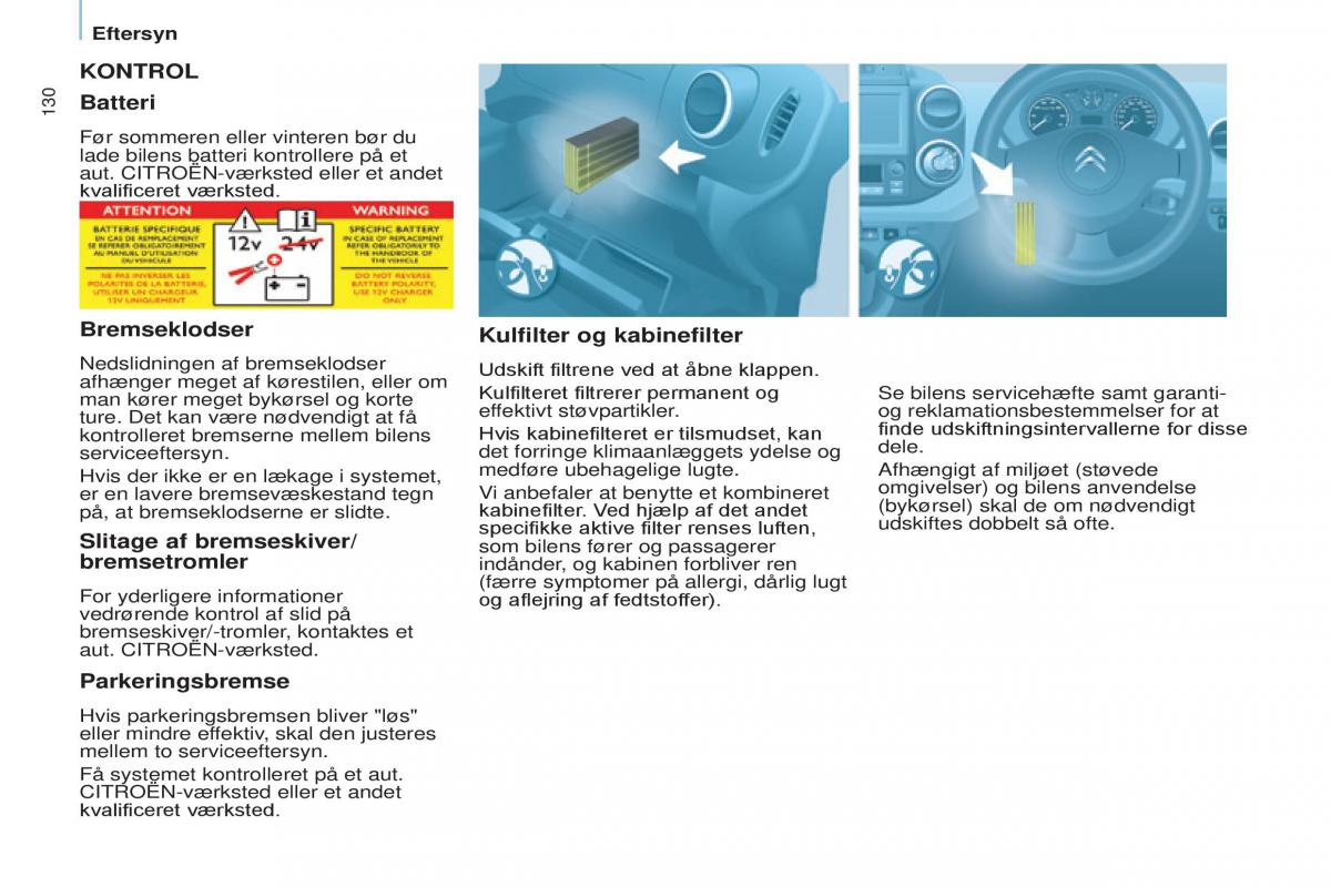 Citroen Berlingo Multispace II 2 Bilens instruktionsbog / page 132