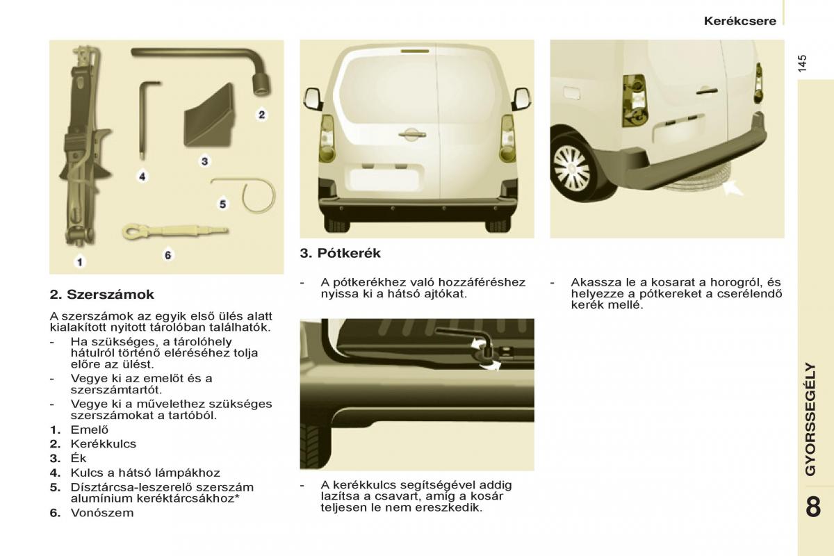 Citroen Berlingo Multispace II 2 Kezelesi utmutato / page 147