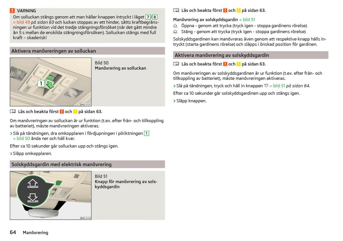 Skoda Kodiaq instruktionsbok / page 66