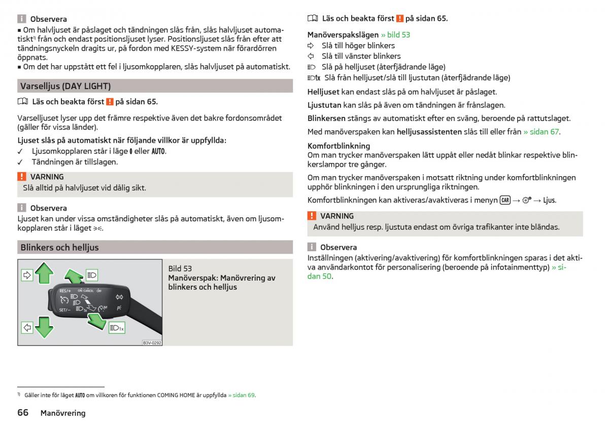 Skoda Kodiaq instruktionsbok / page 68