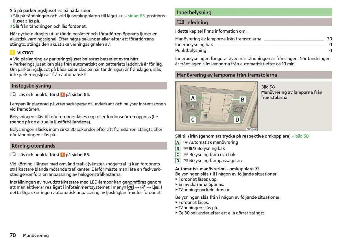 Skoda Kodiaq instruktionsbok / page 72