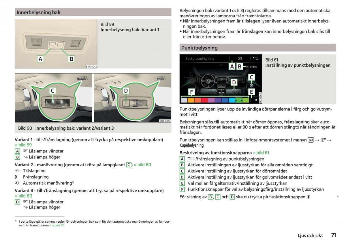 Skoda Kodiaq instruktionsbok / page 73