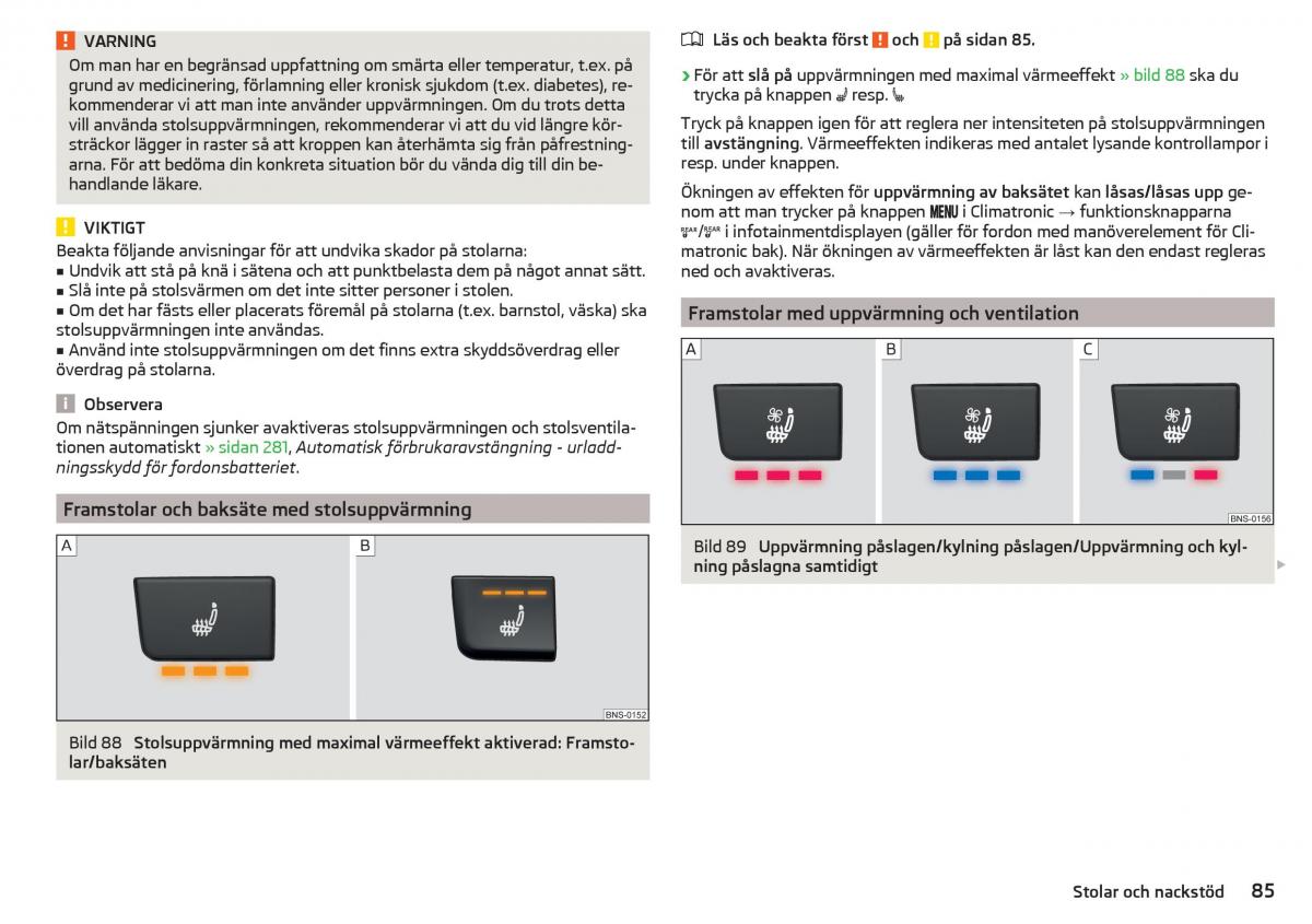 Skoda Kodiaq instruktionsbok / page 87