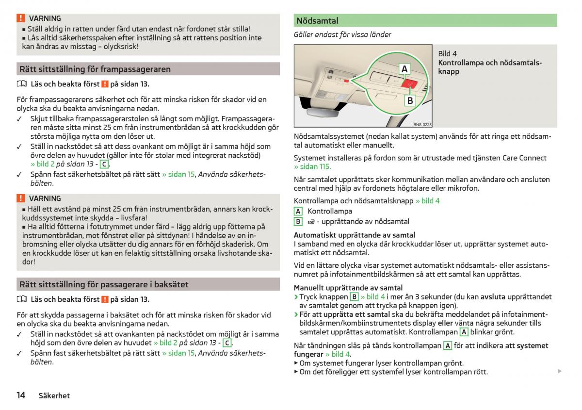 Skoda Kodiaq instruktionsbok / page 16