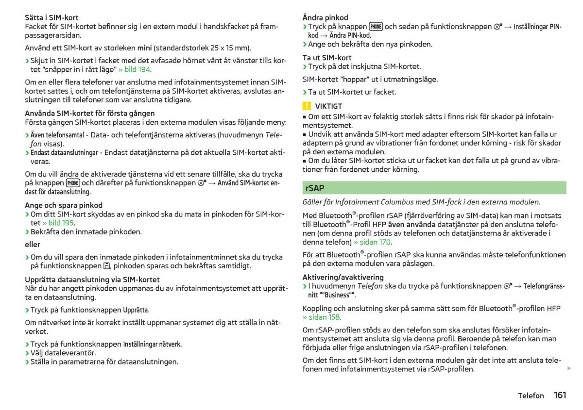 Skoda Kodiaq instruktionsbok / page 163