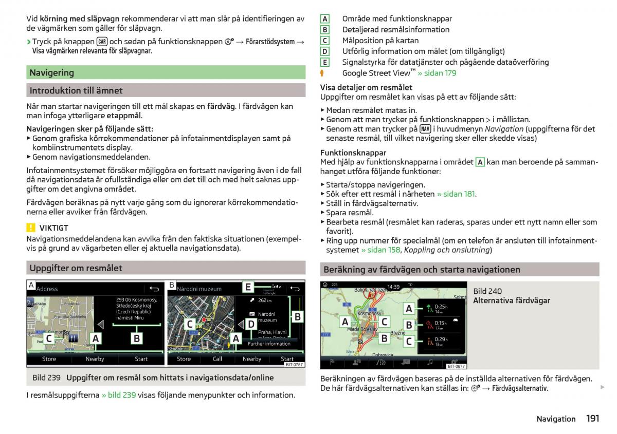 Skoda Kodiaq instruktionsbok / page 193