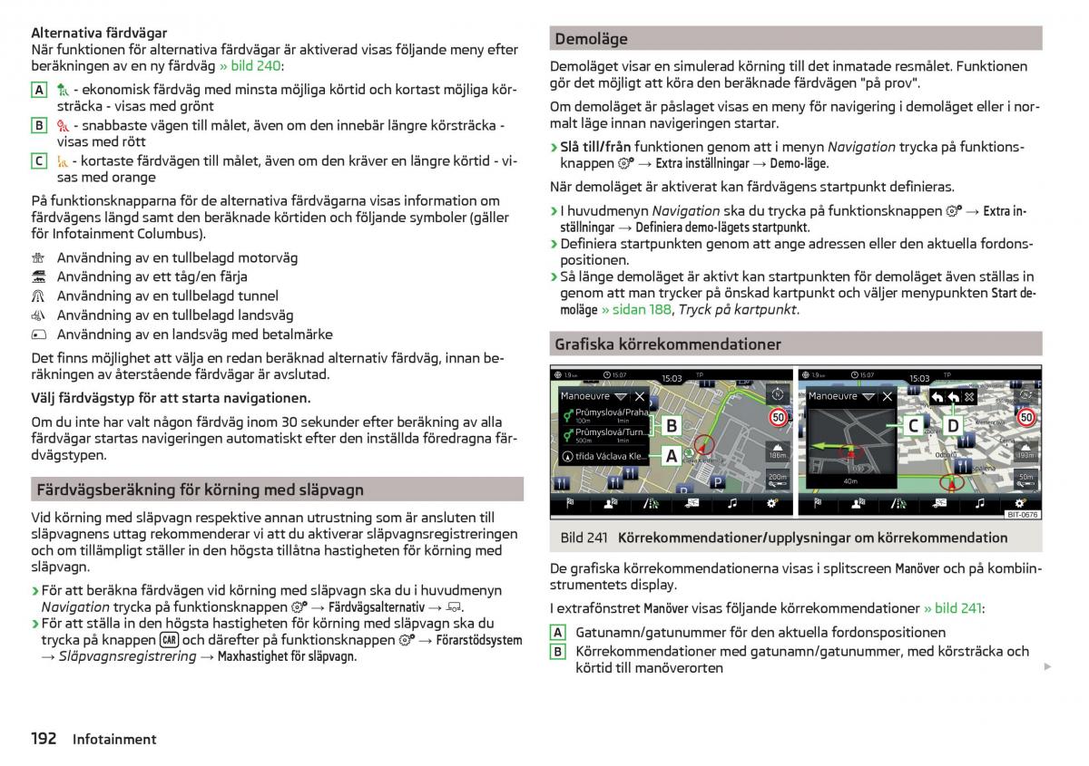 Skoda Kodiaq instruktionsbok / page 194