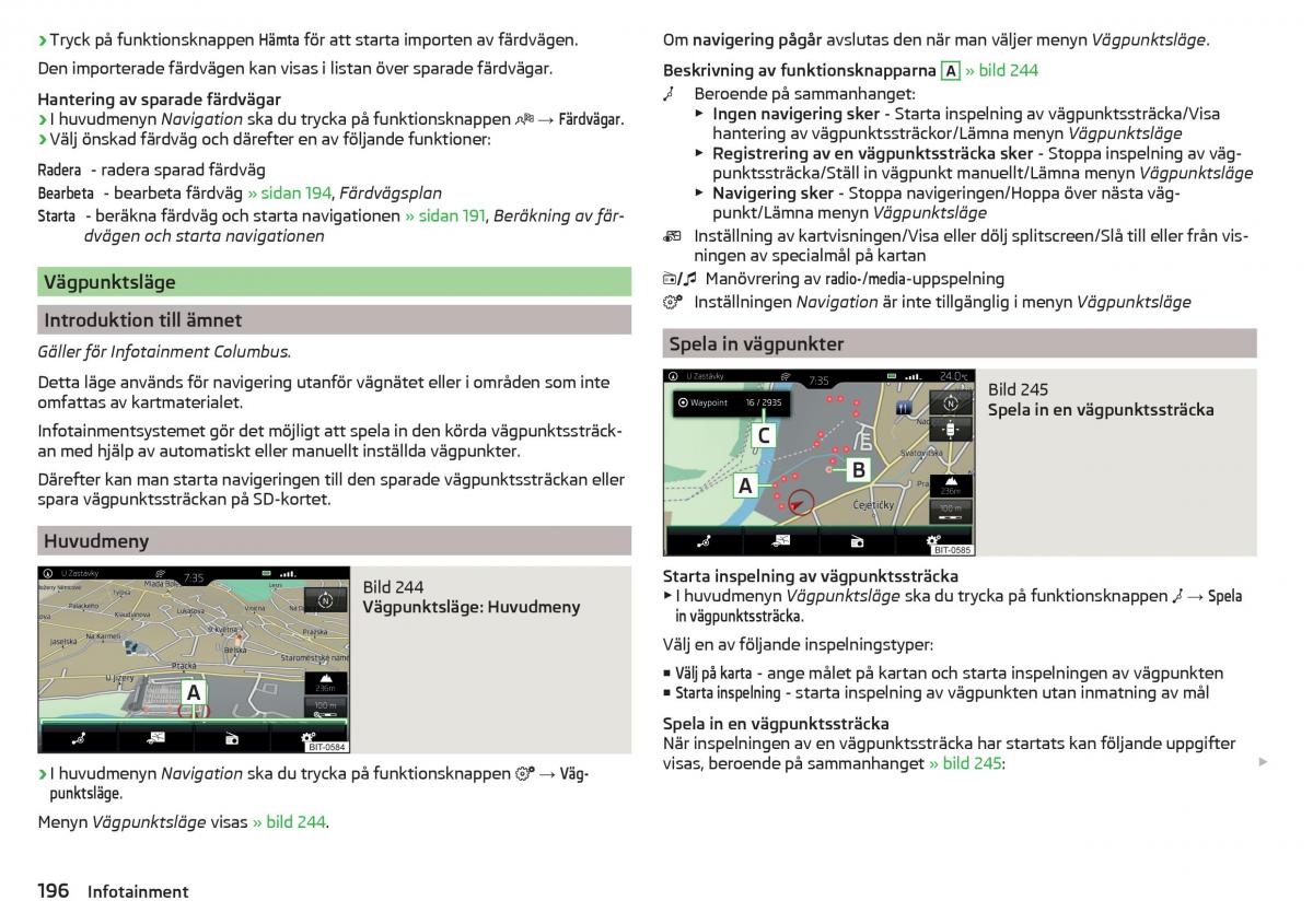 Skoda Kodiaq instruktionsbok / page 198