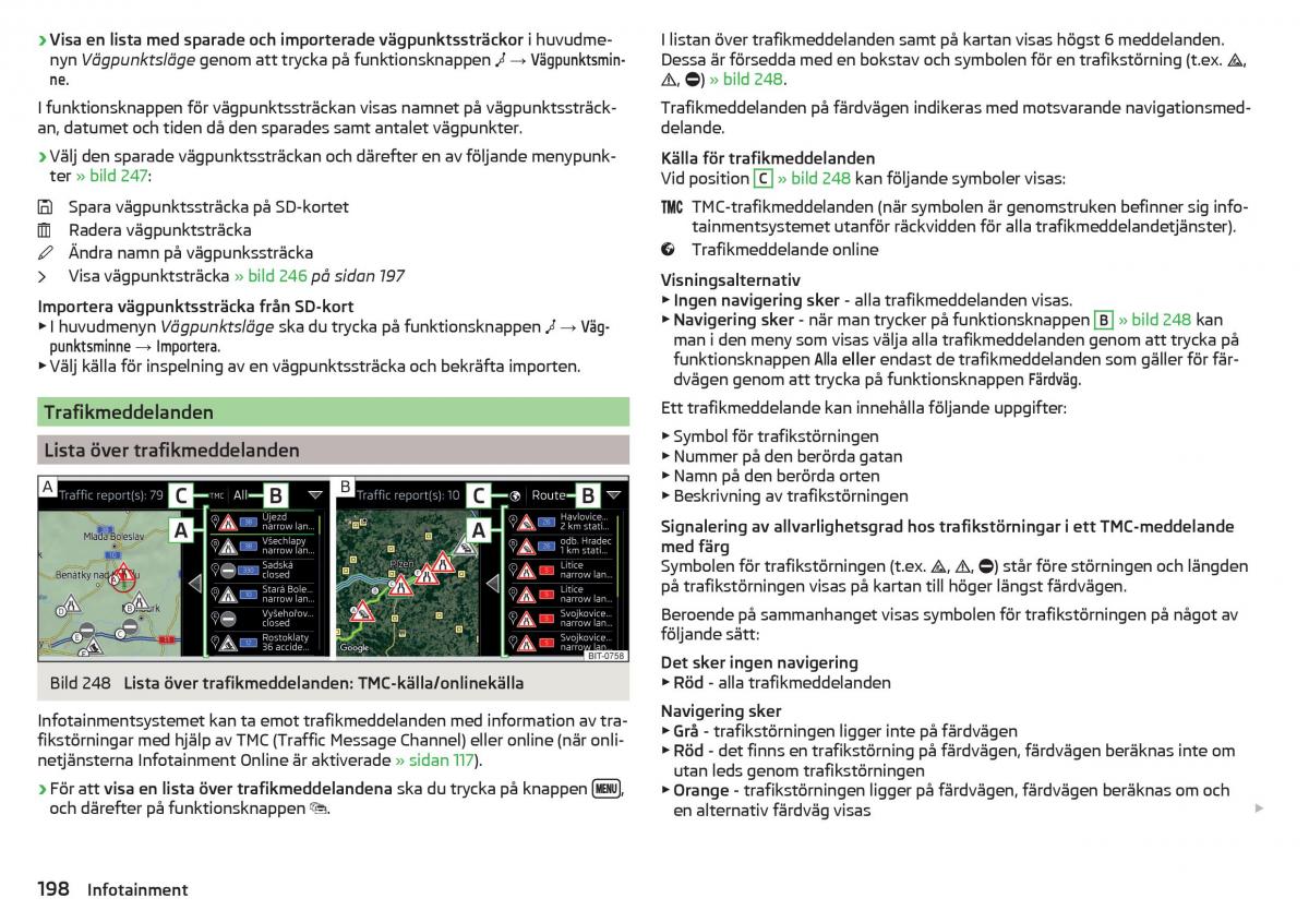 Skoda Kodiaq instruktionsbok / page 200