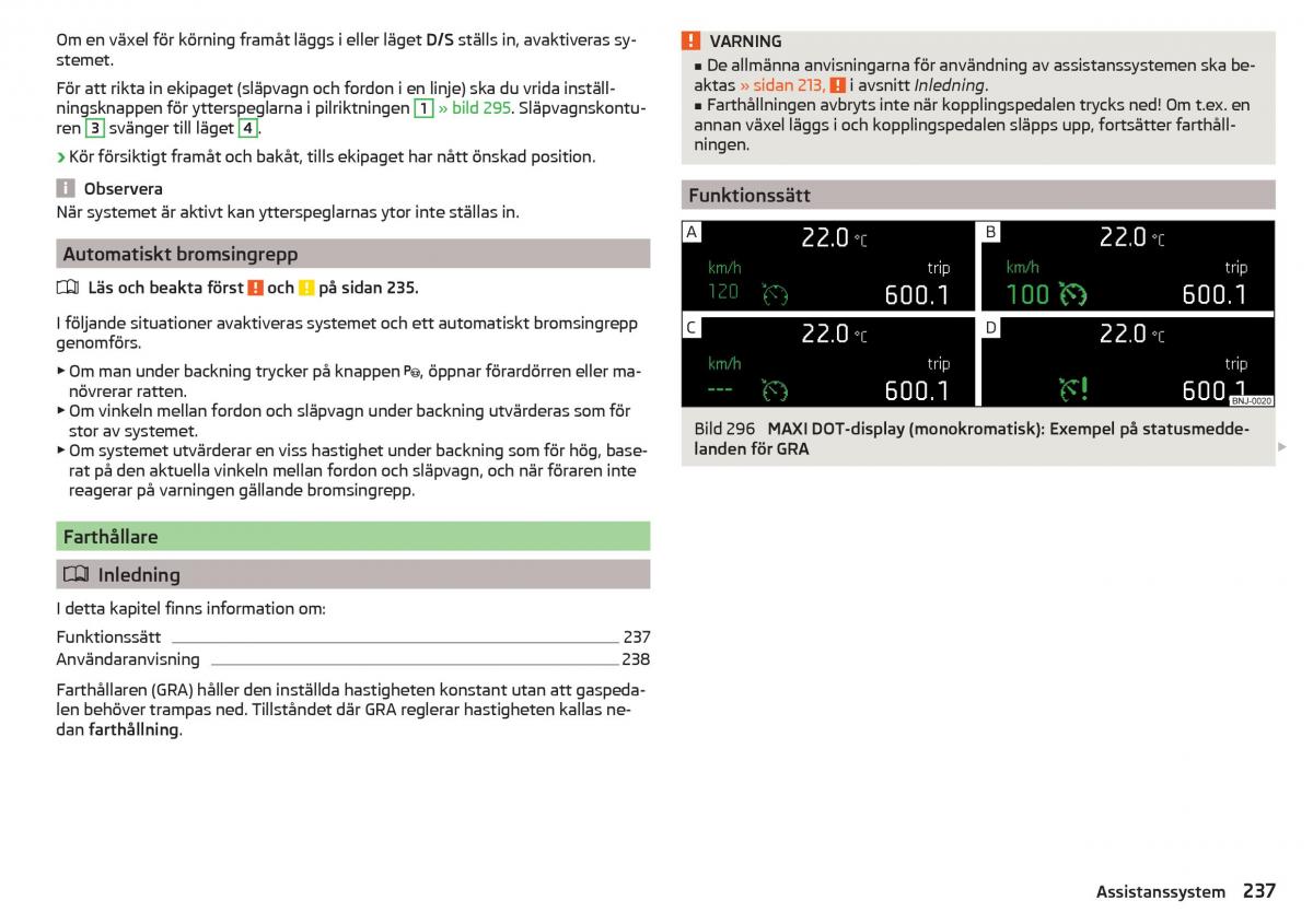 Skoda Kodiaq instruktionsbok / page 239