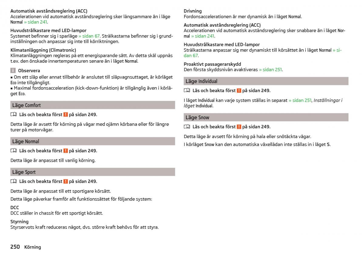 Skoda Kodiaq instruktionsbok / page 252