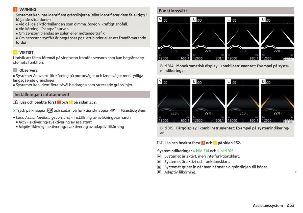 Skoda Kodiaq instruktionsbok / page 255