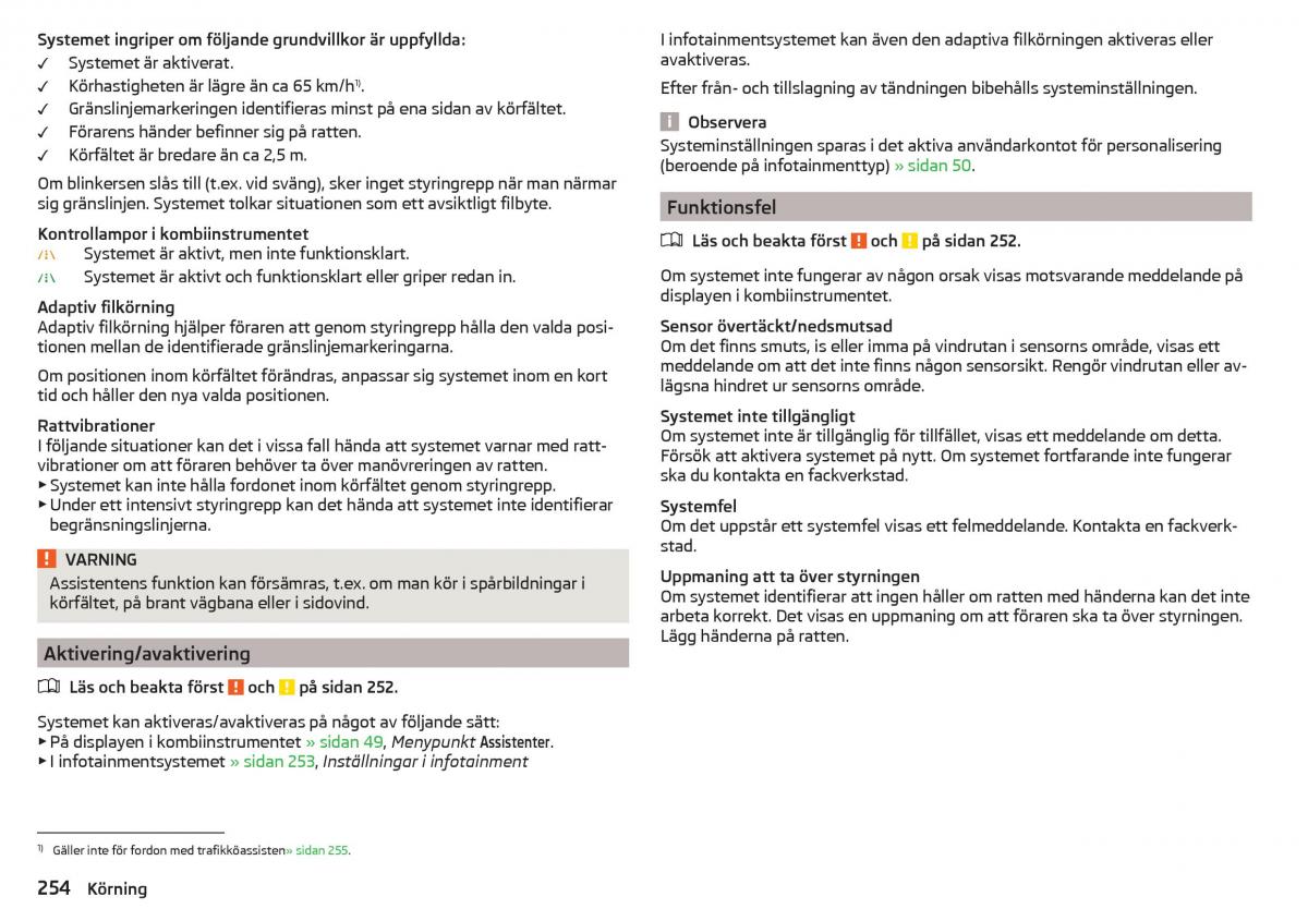 Skoda Kodiaq instruktionsbok / page 256