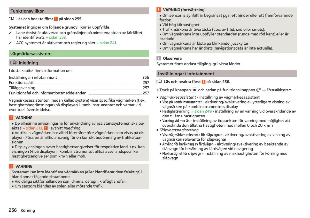 Skoda Kodiaq instruktionsbok / page 258