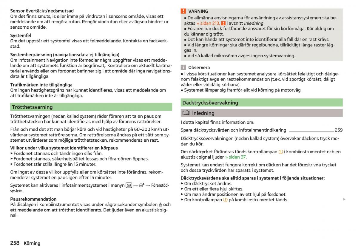 Skoda Kodiaq instruktionsbok / page 260