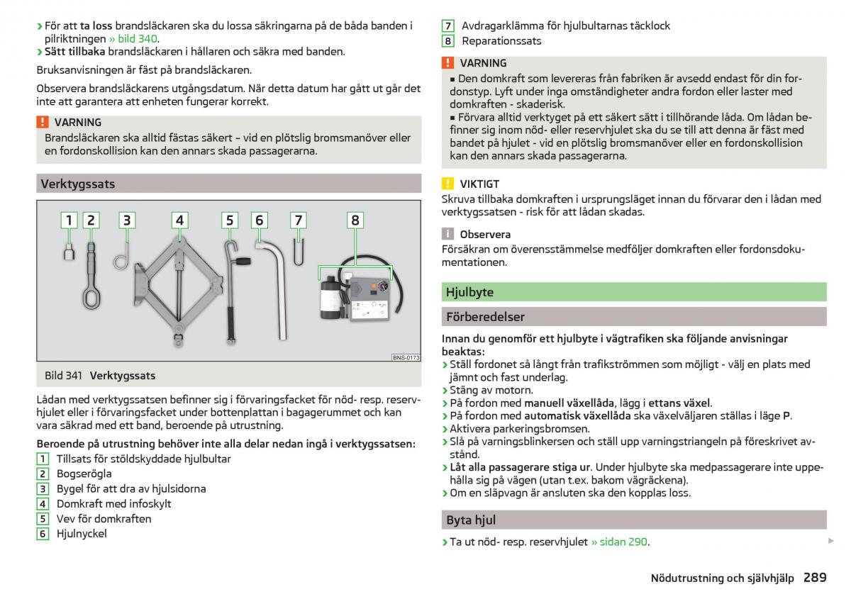 Skoda Kodiaq instruktionsbok / page 291