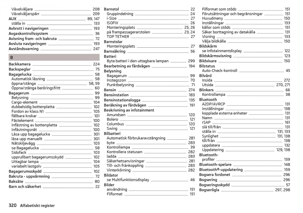 Skoda Kodiaq instruktionsbok / page 322