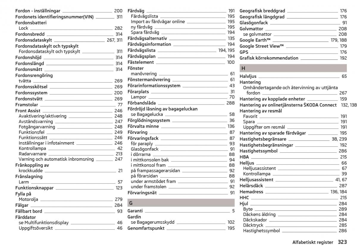 Skoda Kodiaq instruktionsbok / page 325