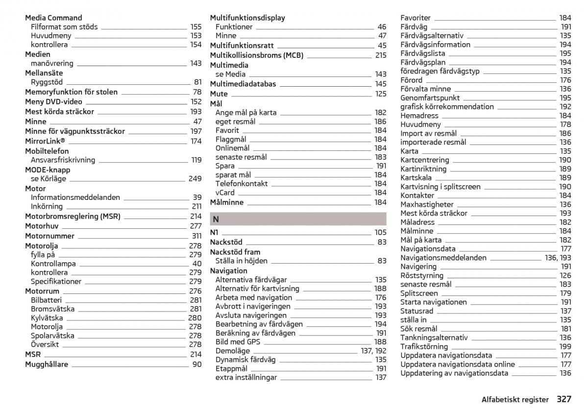 Skoda Kodiaq instruktionsbok / page 329