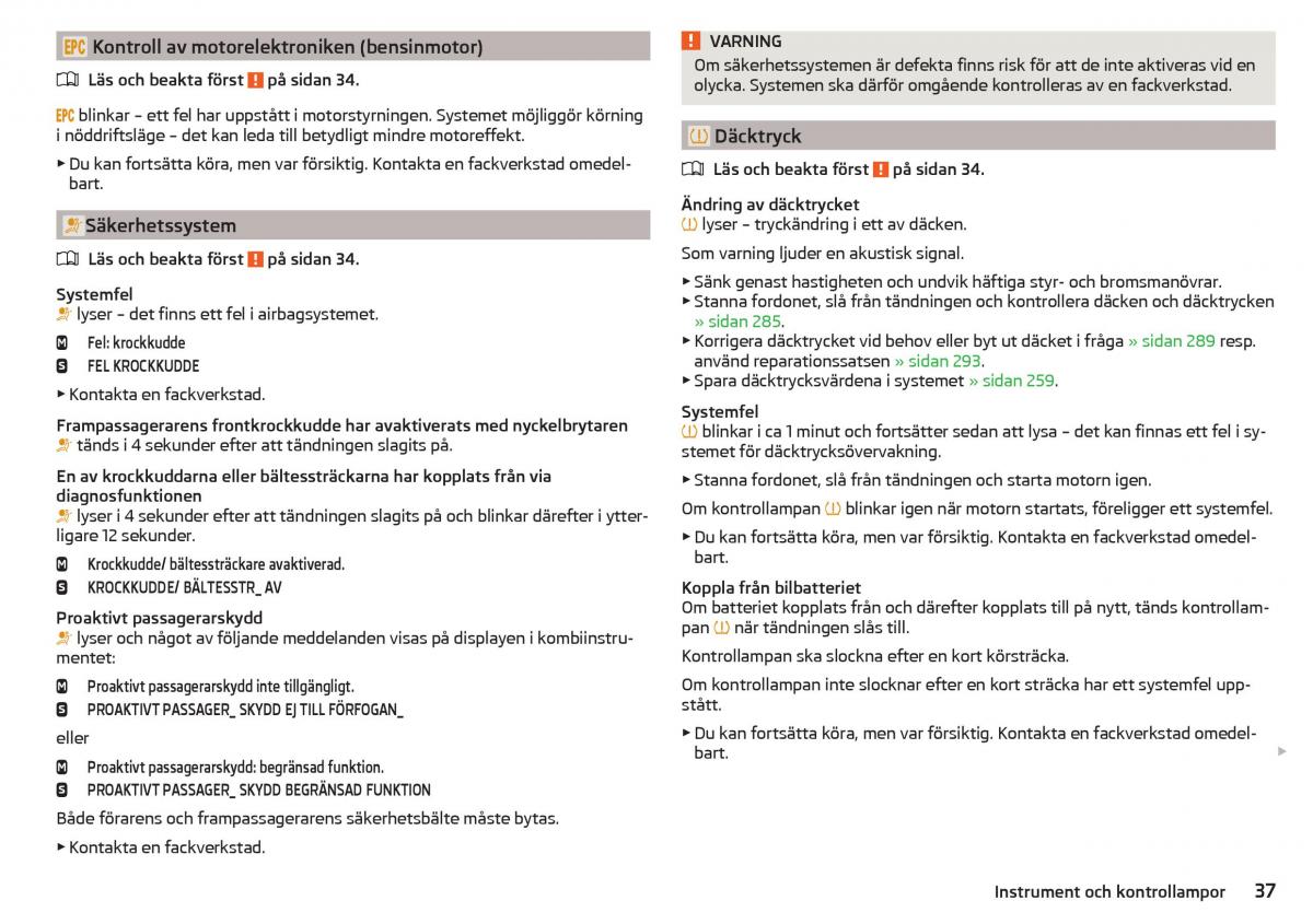 Skoda Kodiaq instruktionsbok / page 39