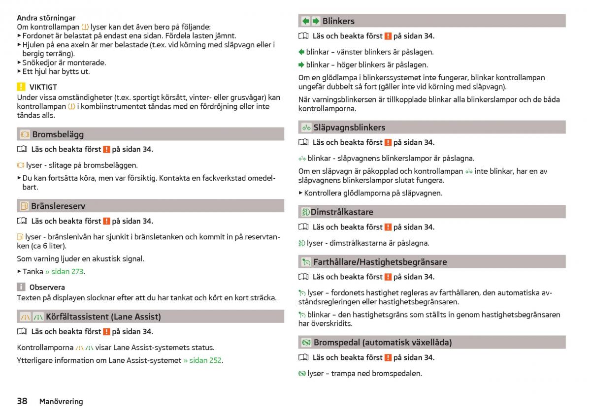 Skoda Kodiaq instruktionsbok / page 40