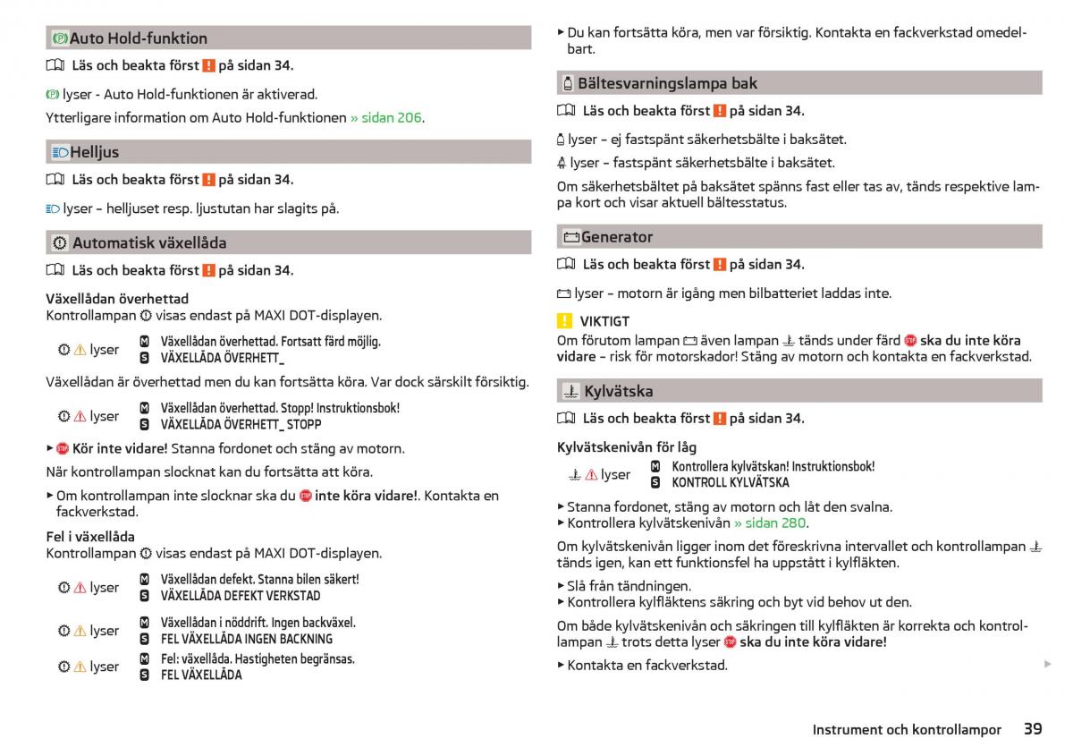 Skoda Kodiaq instruktionsbok / page 41