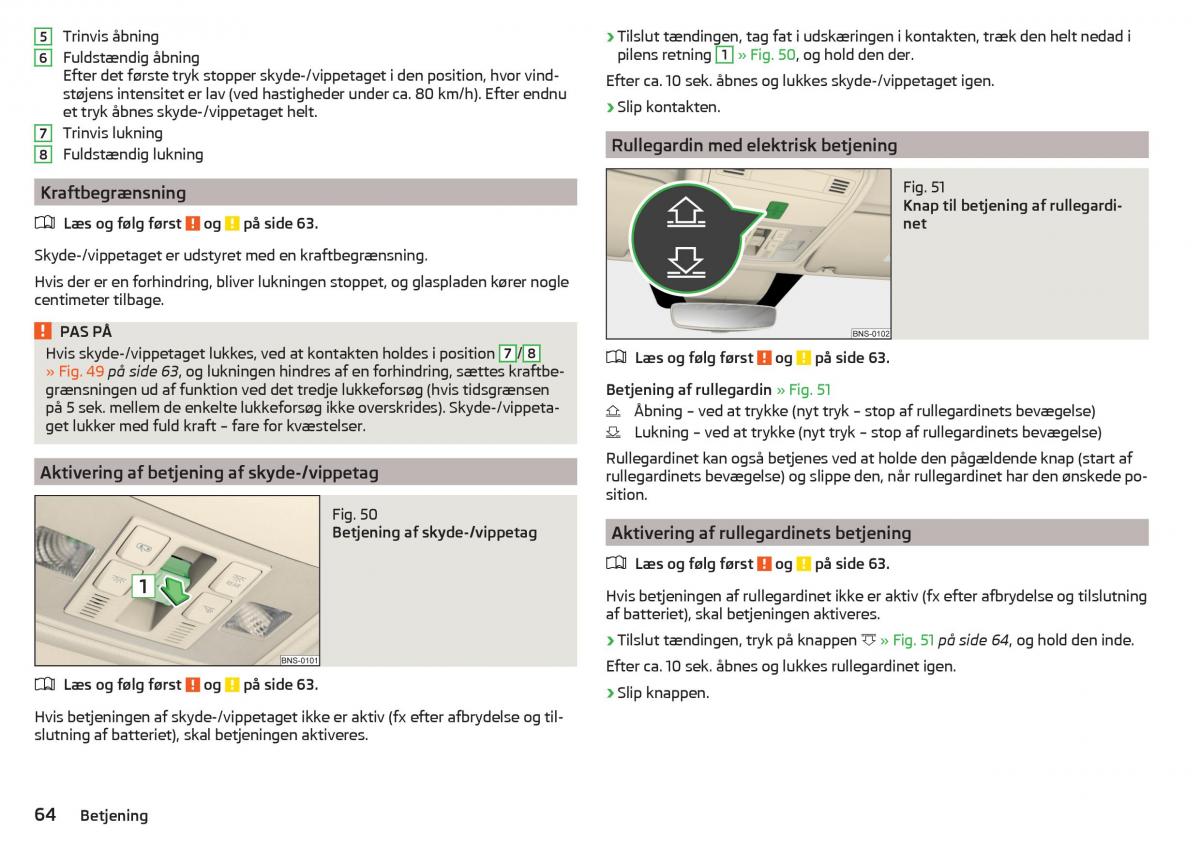 Skoda Kodiaq Bilens instruktionsbog / page 66