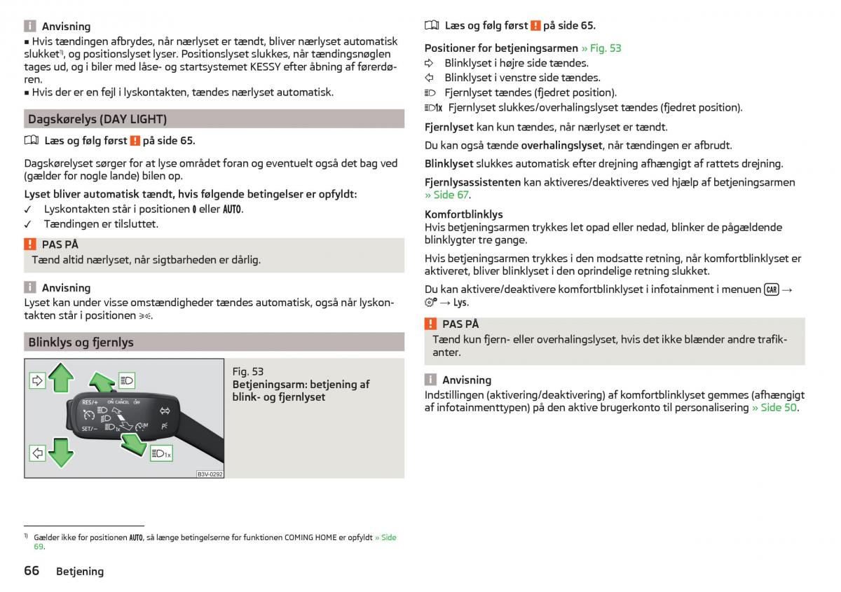 Skoda Kodiaq Bilens instruktionsbog / page 68