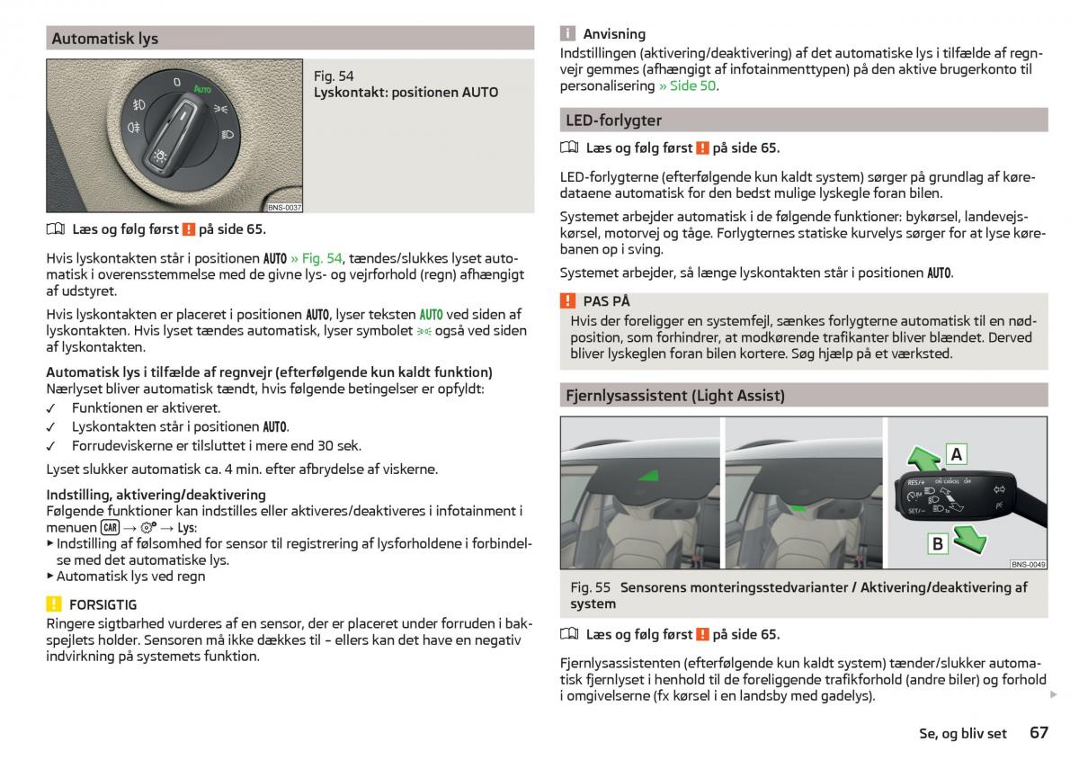 Skoda Kodiaq Bilens instruktionsbog / page 69