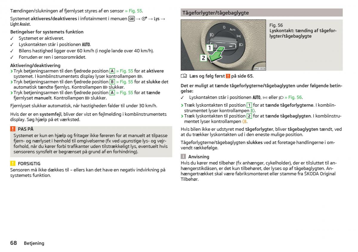 Skoda Kodiaq Bilens instruktionsbog / page 70