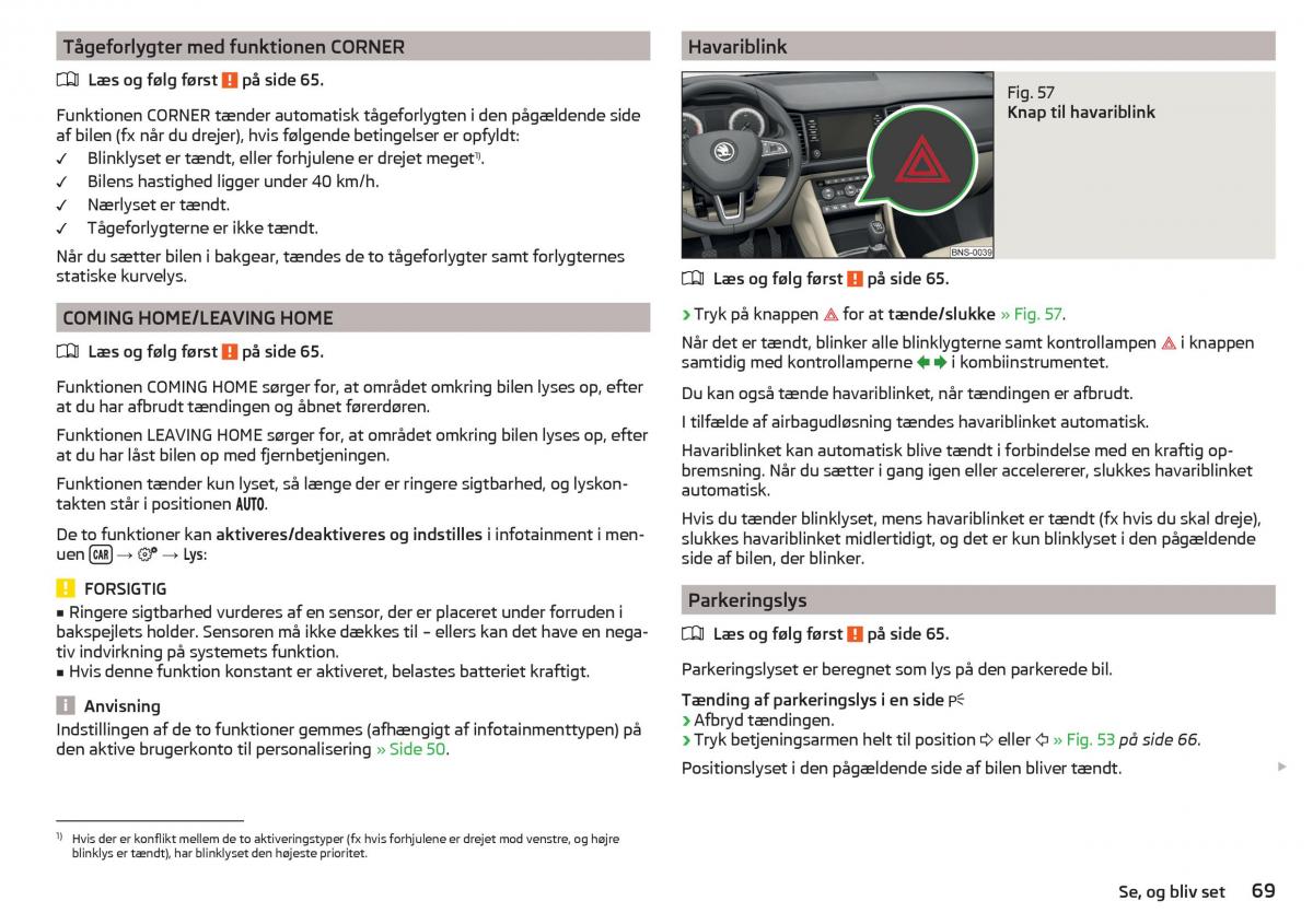 Skoda Kodiaq Bilens instruktionsbog / page 71