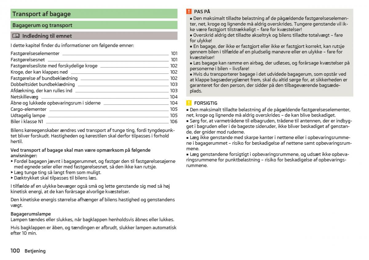 Skoda Kodiaq Bilens instruktionsbog / page 102