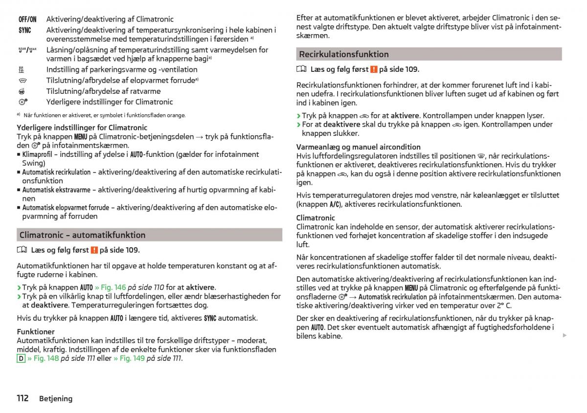 Skoda Kodiaq Bilens instruktionsbog / page 114