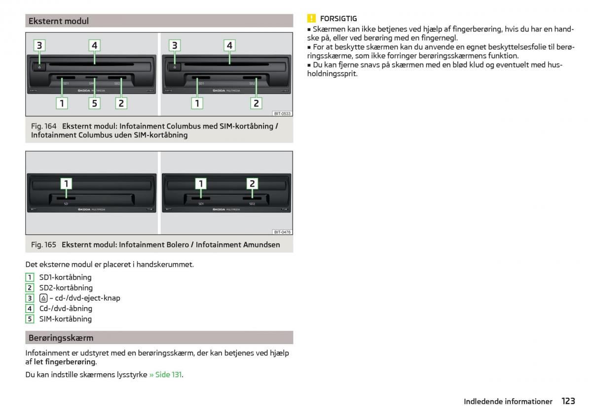 Skoda Kodiaq Bilens instruktionsbog / page 125