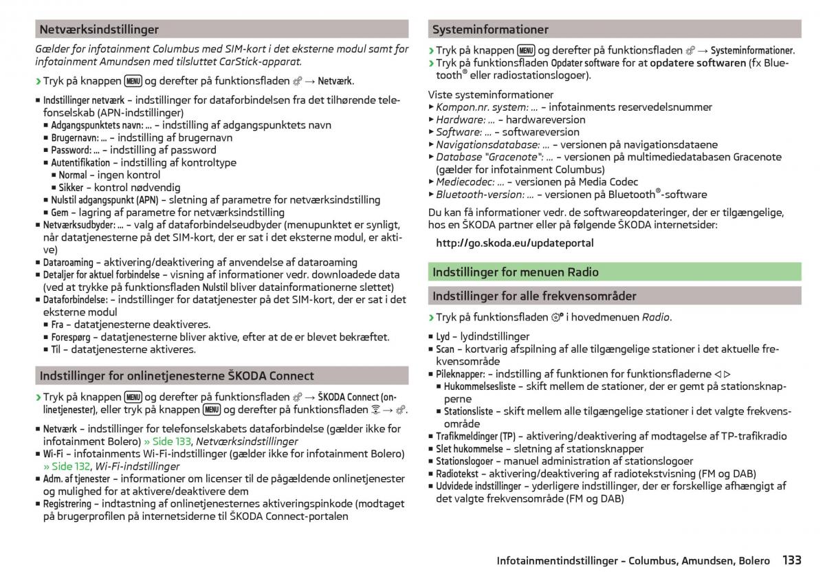 Skoda Kodiaq Bilens instruktionsbog / page 135