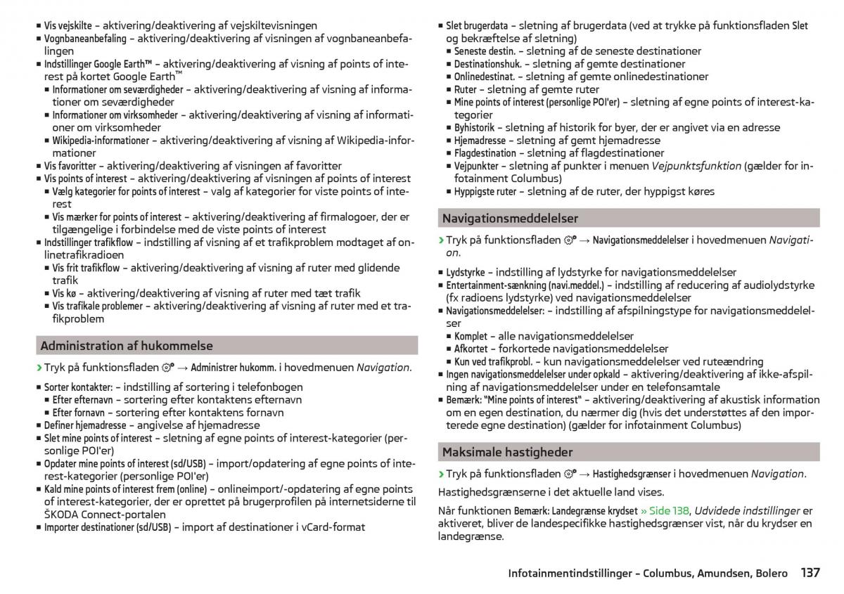 Skoda Kodiaq Bilens instruktionsbog / page 139