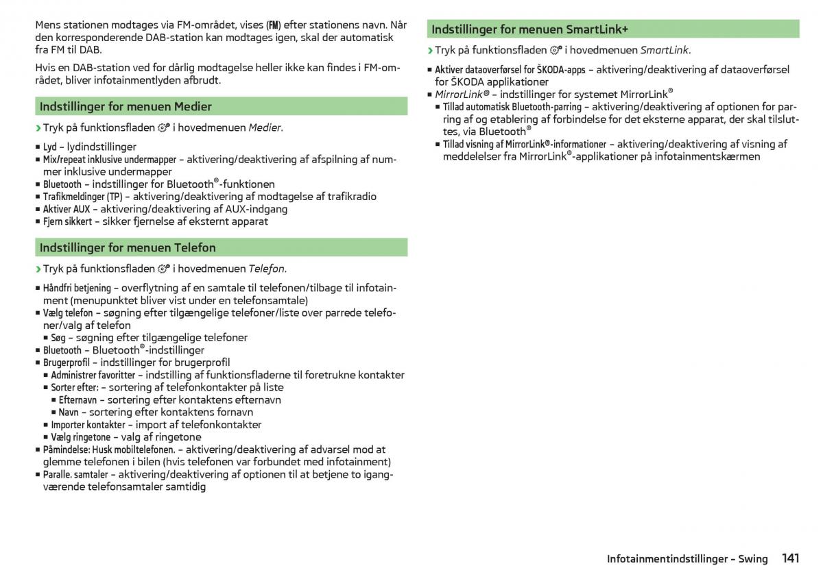 Skoda Kodiaq Bilens instruktionsbog / page 143