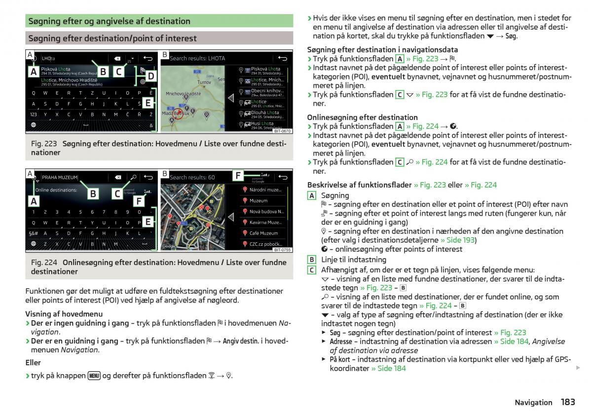 Skoda Kodiaq Bilens instruktionsbog / page 185