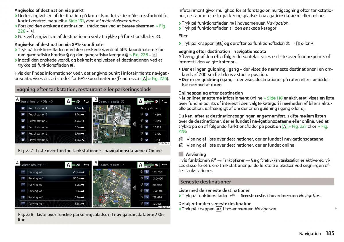 Skoda Kodiaq Bilens instruktionsbog / page 187