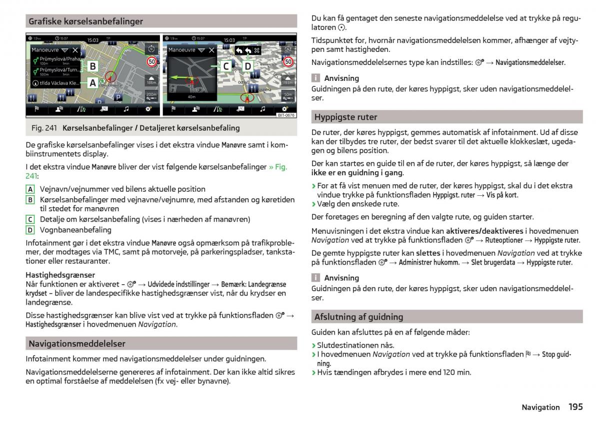 Skoda Kodiaq Bilens instruktionsbog / page 197